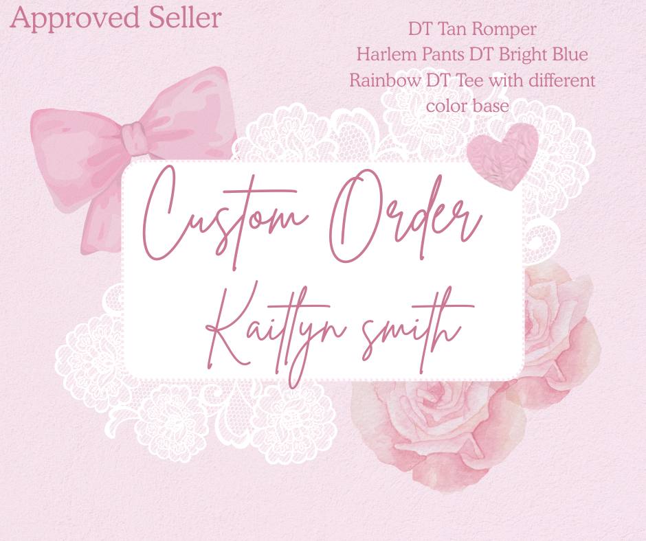 custom order Kaitlyn smith