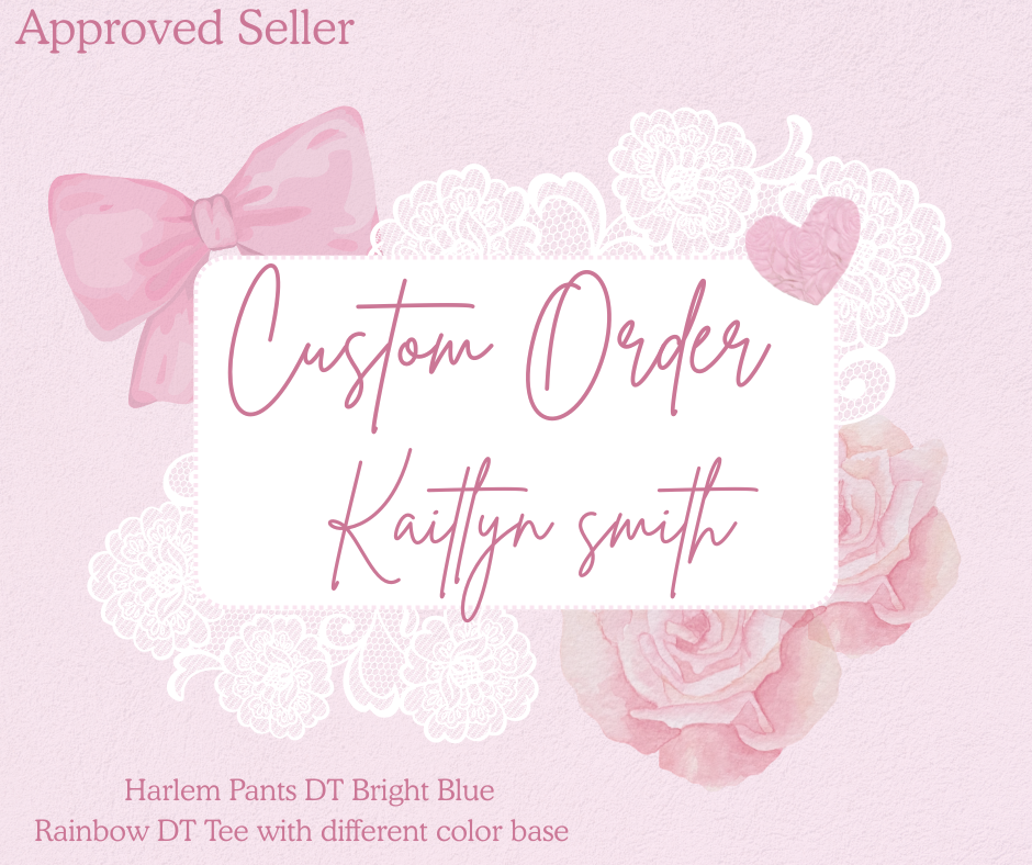 custom order Kaitlyn smith